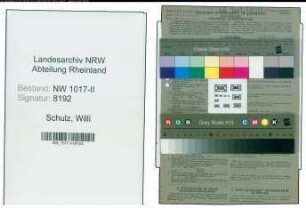Entnazifizierung Willi Schulz , geb. 06.08.1918 (Tiefbauarbeiter)
