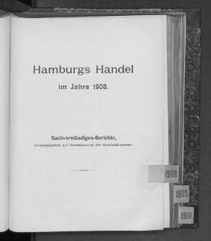 1908: Hamburgs Handel : im Jahre ... ; Sachverständigen-Berichte