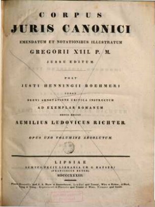 Corpus iuris canonici : opus uno volumine absolutum, 1. Decretum Gratiani