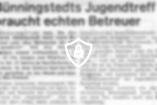 Bünningstedts Jugendtreff braucht echten Betreuer