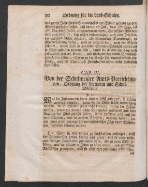 Cap. IV. Von der Schulmeister Amts-Verrichtungen, Ordnung der Lectionen und Schul-Disciplin