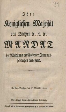 Ihro Koeniglichen Majestät von Sachsen etc. etc. etc. Mandat die Abstellung verschiedener Innungsgebrechen betreffend.