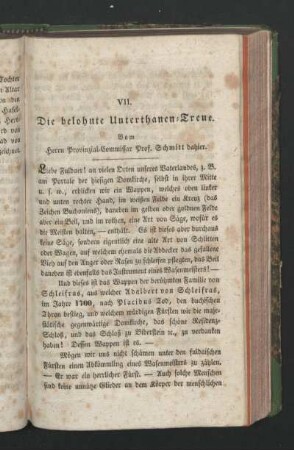 VII. Die belohnte Unterthanen-Treue. Vom Herrn Provinzial-Commissar Prof. Schmitt dahier