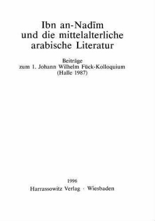 1: Grenzen der Rekonstruktion alten Schrifttums nach den Angaben im Fihrist