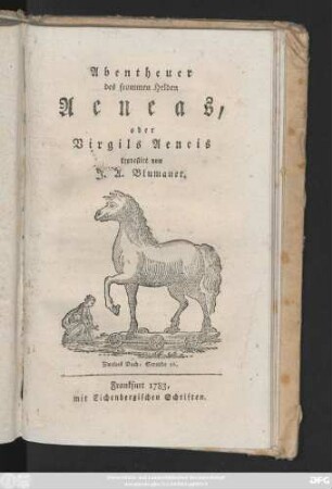 Abentheuer des frommen Helden Aeneas, oder Virgils Aeneis