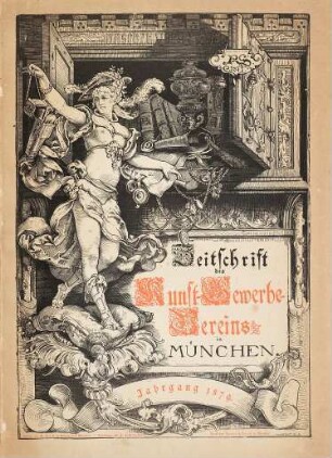 Zeitschrift des Kunst-Gewerbe-Vereins zu München. 1879