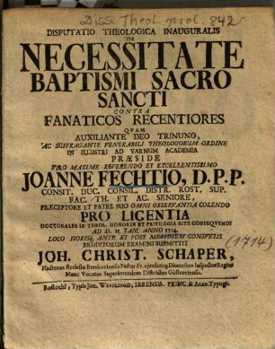 Disputatio Theologica Inauguralis De Necessitate Baptismi Sacro Sancti Contra Fanaticos Recentiores