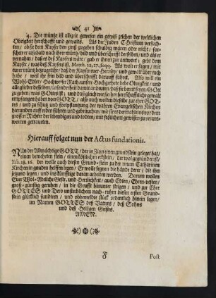 Hierauff folget nun der Actus fundationis.