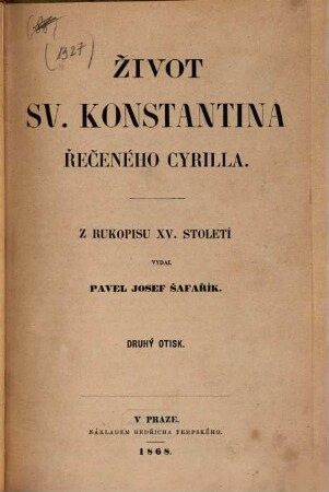 Život sv. Konstantina řečeného Cyrilla : z rukopisu XV. století