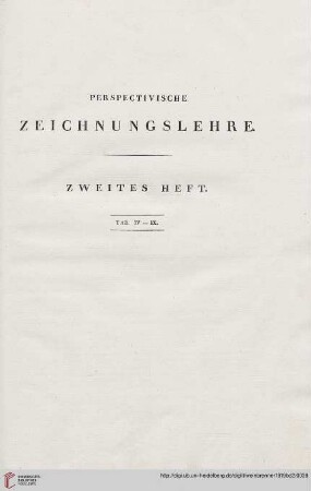 Perspectivische Zeichnungslehre: Zweites Heft