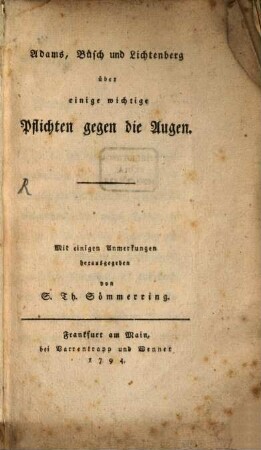 Adams, Büsch und Lichtenberg über einige wichtige Pflichten gegen die Augen