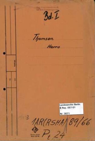 Personenheft Harro Thomsen (*03.03.1911), SS-Sturmbannführer und Regierungsrat