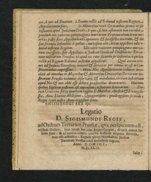 Legatio D. Sigismundi Regis, ad Ordines Terrarum Prussiae, qua perspicuum est, eosdem Ordines, licet unum sint cum Regno Corpus ...