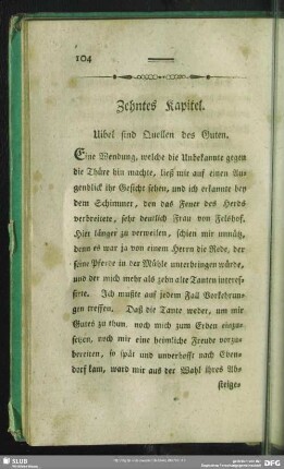 Zehntes Kapitel. Uibel sind Quellen des Guten