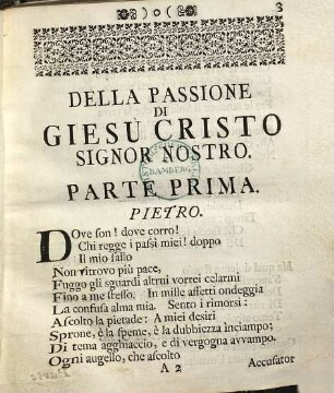 Della Passione Di Giesu Cristo Signor Nostro Componimento Sacro : Per Musica Da Cantarsi Nella Capella Elettorale Palatina La Sera Del Venerdi Santo Dell' Anno MDCCXLIII