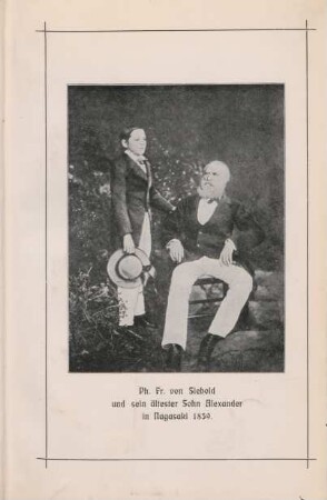 Ph. Fr. von Siebold und sein ältester Sohn Alexander in Nagasaki 1859