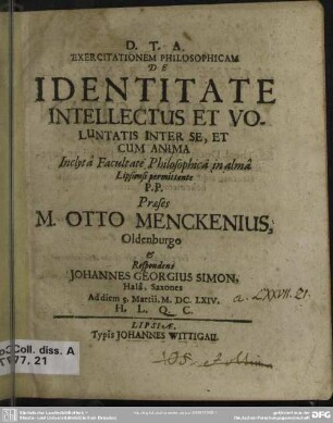 Exercitationem Philosophicam De Identitate Intellectus Et Voluntatis Inter Se, Et Cum Anima