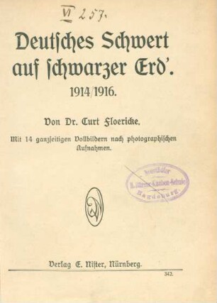 Deutsches Schwert auf schwarzer Erd' : 1914/1916