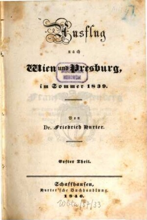 Ausflug nach Wien und Presburg, im Sommer 1839, 1