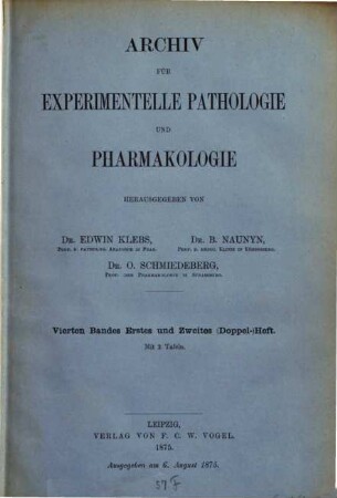Archiv für experimentelle Pathologie und Pharmakologie. 4, 4. 1875