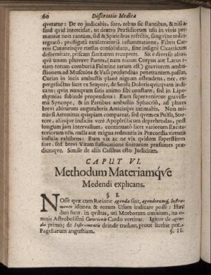 Caput VI. Methodum Materiamque Medendi explicans