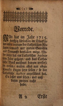 Die Bewehrte Warheit Der funffzig Ursachen, Warum niemand mit gutem Gewissen Luthrisch werden, oder da er schon Luthrisch ist, im Lutherthum verharren möge