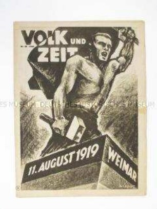 Sozialdemokratische Wochenzeitschrift "Volk und Zeit" u.a. zum Gedenken an die Annahme der Weimarer Verfassung und zum Verbraucherschutz