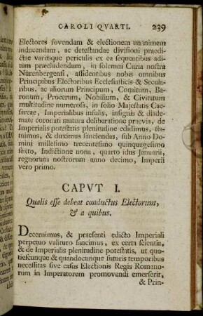 Caput I. Qualis esse debeat conductus Electorum, & a quibus. - Caput XI. De Immunitate Principum Electorum.