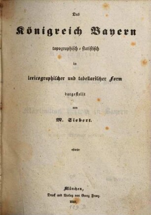 Das Königreich Bayern topographisch-statistisch in lexicographischer und tabellarischer Form dargestellt
