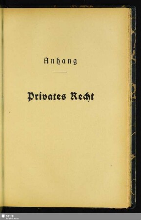 Anhang. Privates Recht