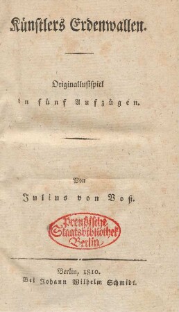 Künstlers Erdenwallen : Originallustspiel in fünf Aufzügen