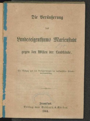 Die Veräußerung des Landeseigenthums Marienstadt gegen den Willen der Landstände