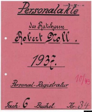 Ratsherren - Personalakte: Robert Noll, Postamtmann.