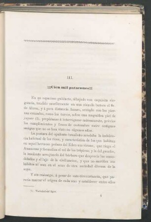 III. - ¡¡¡Cien mil patacones!!!