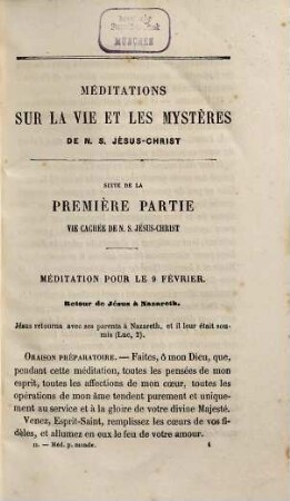Méditations pour tous les jours et fêtes de l'année, selon la méthode de saint Ignace sur la vie et les mystères de N. S. Jésus-Christ..., 2