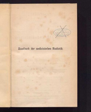 Handbuch der medicinischen Statistik
