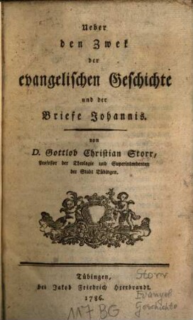 Ueber den Zwek der evangelischen Geschichte und der Briefe Johannis