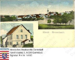 Kirch-Brombach, Panorama mit Ansicht der Wirtschaft und Branntweinbrennerei 'Zum Hessischen Hof' (Inhaberin Frau Leonhard Dölp Witwe)