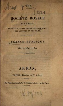 Mémoires de la Société Royale d'Arras pour l'Encouragement des Sciences, des Lettres et des Arts. 1821, 1821