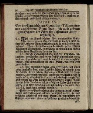 CAPUT XV. Von der Eigenbehörigen Contracten, Testamenten, und auslobenedem Braut-Schatz; [...]
