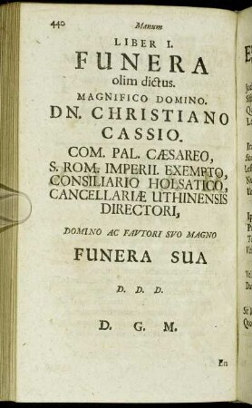 Liber I. Funera olim dictus [...] Dn. Christiano Cassio. Com. Pal. Cæsareo [...]