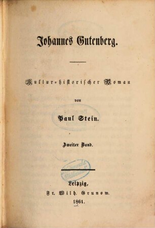 Johannes Gutenberg : Kultur-historischer Roman von Paul Stein, 2