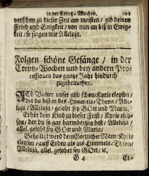 Folgen schöne Gesänge/ in der Creutz-Wochen und bey andern Processionen das gantze Jahr hindurch zugebrauchen.