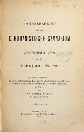 Jahresbericht über das Human. Gymnasium in Zweibrücken. 1891/92 (1892)