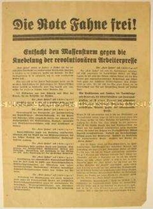 Programmatischer Aufruf der Kommunistischen Partei Deutschlands zum Massenprotest gegen das Verbot der Parteizeitung "Rote Fahne"
