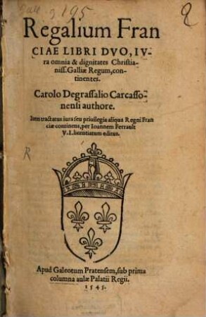 Regalia Franciae : libri duo