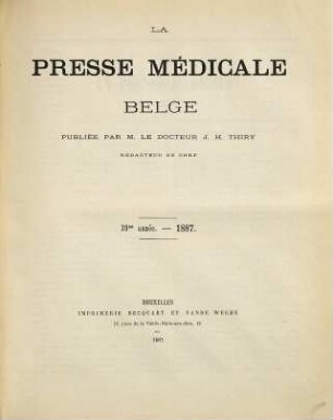 Presse médicale belge. 39. 1887