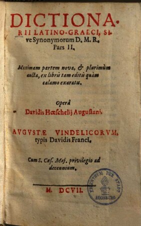 Dictionarium latino-graecum, sive synonymorum D. M(artini) R(uland) Pars ..., 2. (1607). - ca. 900 S.