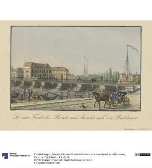 Die neue Friedrichsbrücke und Aussicht nach dem Badehaus