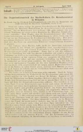 3: Die Organisationsarbeit des Stadtschulrats Dr. Kerschensteiner in München, [1] : ein Bericht über das Münchener Fortbildungsschulwesen sowie über den Handarbeits- und Zeichenunterricht der Münchener Volksschulen